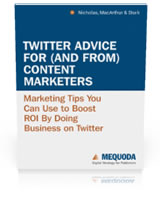 Twitter Advice For (and From) Content Marketers