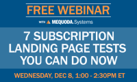 Free Webinar Reveals 7 Subscription Landing Page Tests You Can Do Now