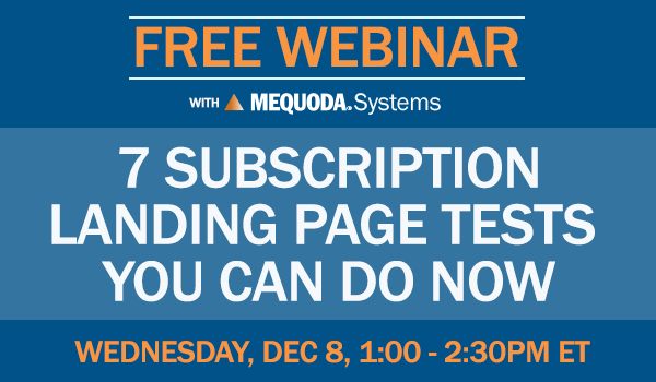 Free Webinar Reveals 7 Subscription Landing Page Tests You Can Do Now
