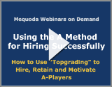 Using the A Method for Hiring Successfully