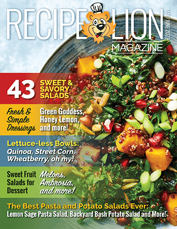 RecipeLion Magazine Publishes May/June 2022 Garden Fresh Salads and Dressings Issue